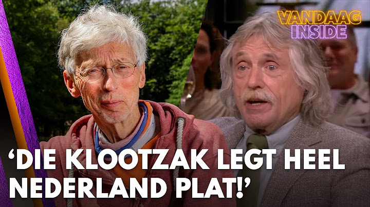 Johan over Johan Vollenbroek: 'Die klootzak weet heel Nederland plat te leggen!'