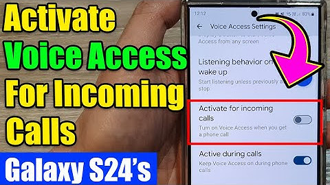 Galaxy S24/S24+/Ultra: How to Enable/Disable Turn On Voice Access When You Get a Phone Call