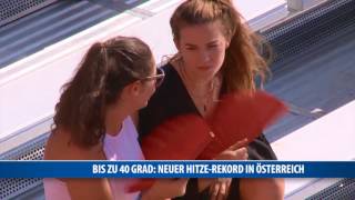Bis Zu 40 Grad Neuer Hitze-Rekord In Österreich