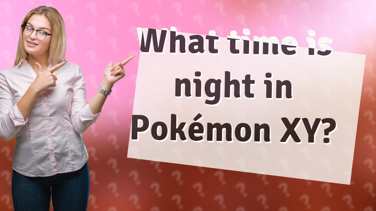 What Time Is Night In Pok mon XY YouTube What Time Is Night In Pok mon XY YouTube