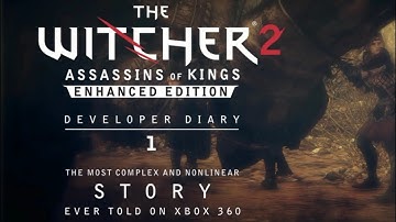 The Witcher 2: Assassins of Kings - "Nonlinear Storytelling" Xbox 360 Developer Diary #2 (2012)