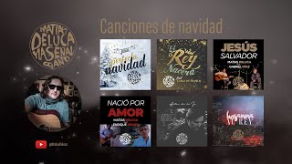 Video thumbnail of "Canciones de Navidad - Playlist Matias Deluca & La Señal Band (Video Oficial)"