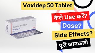 Voxidep 50 Tablet Uses In Hindi Side Effects Dose