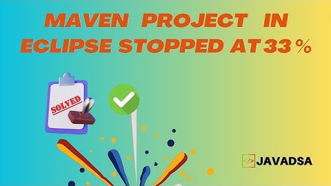 Maven Project Stopped at 33%