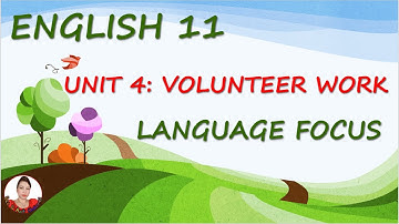 Bee & Ant Channel: English 11 Unit 4 Language Focus