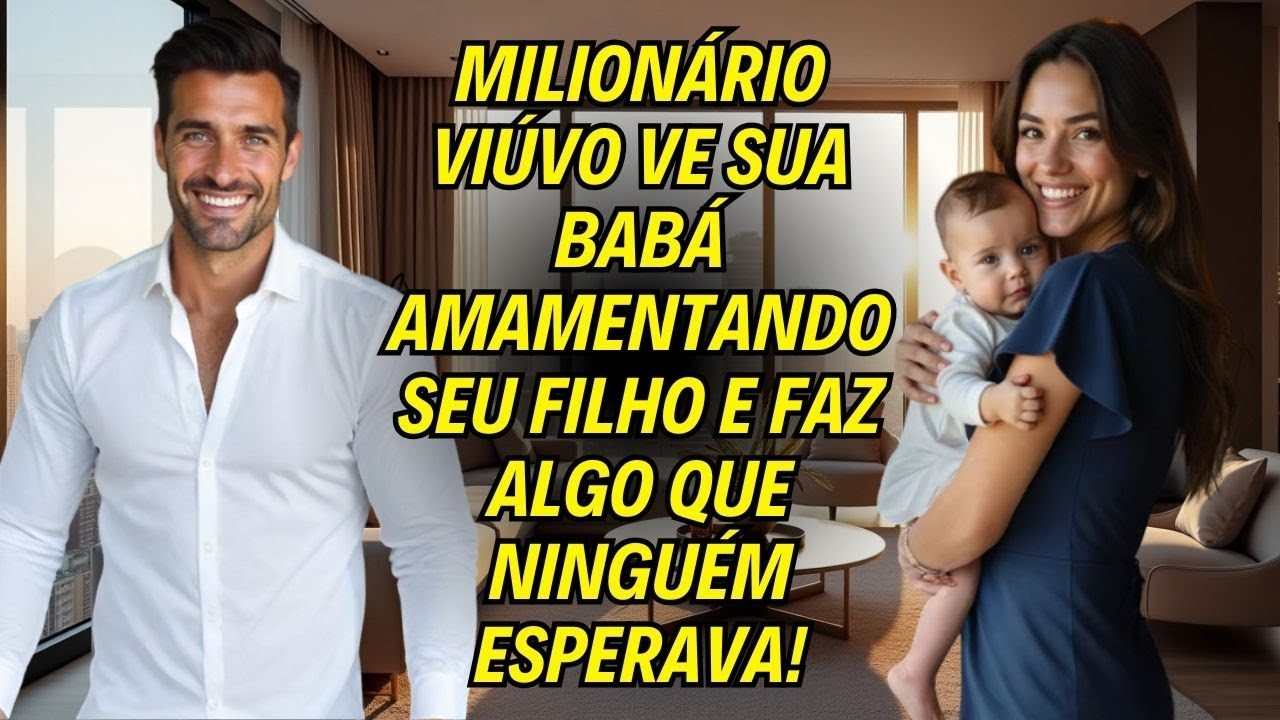 Milionário Viúvo Ve Sua Babá Amamentando Seu Filho E Faz Algo Que Ninguém Esperava!