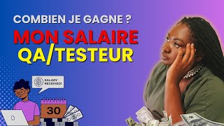 Salaire QA / Testeur Logiciel : combien je gagne après 2 ans d’expérience