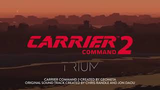 Carrier Command 2 OST - 