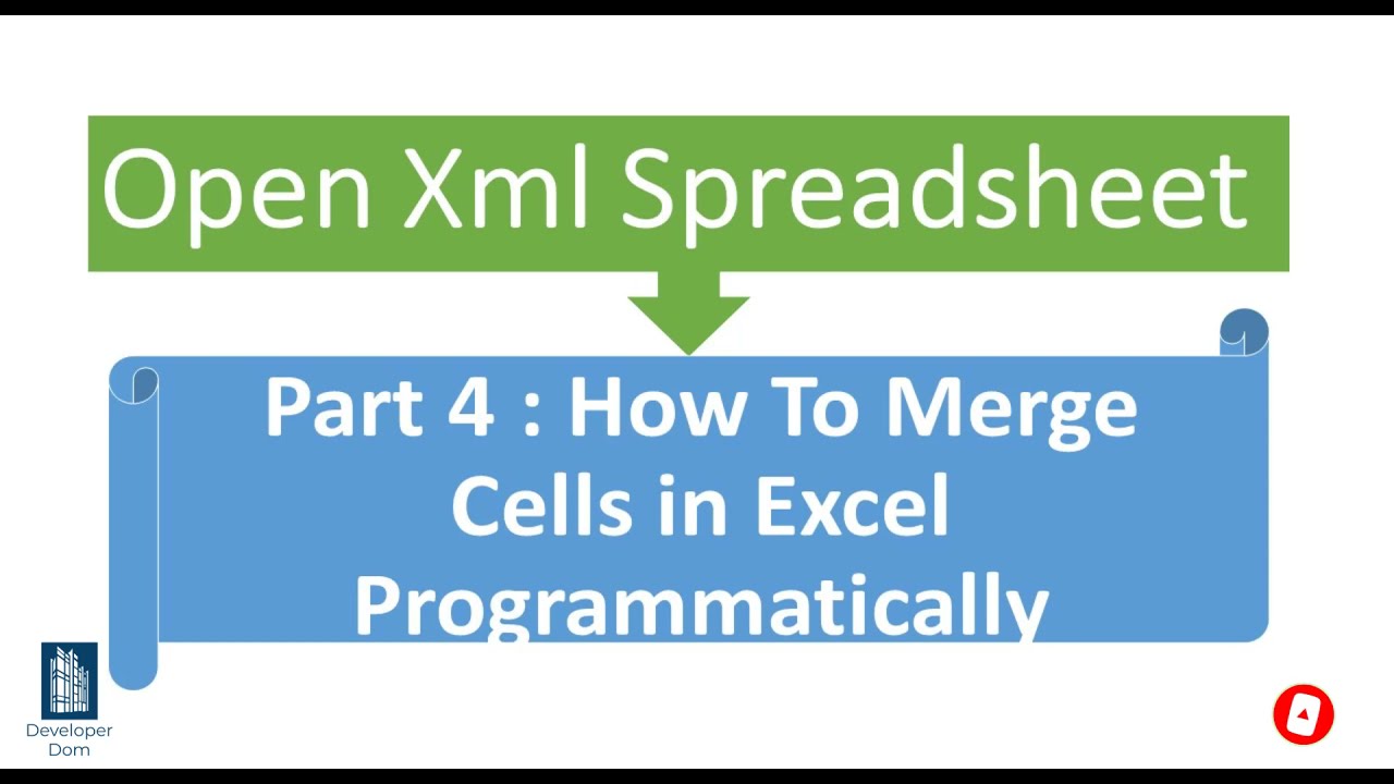 OpenXml SpreadSheet : Part 4 - merge cells in excel programmatically c#