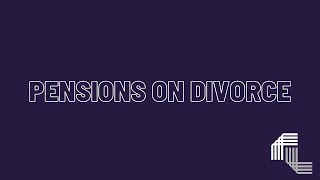 Pensions On Divorce