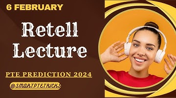 PTE RETELL LECTURE - Retell lecture Templates February 2024