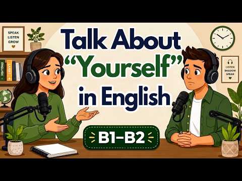 How to Talk About Yourself in English | Easy English Conversation Podcast for A2–B1