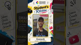 Ganesh | Video Editing Course Student Review | Dicazo Institute Jaipur #review #dicazo
