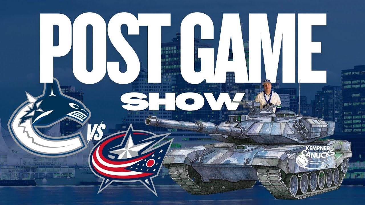 Canucks POST Game Show! Canucks vs Blue Jackets