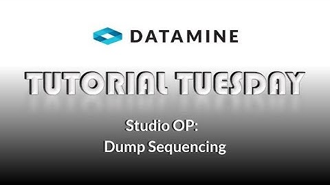 Studio OP: Dump Sequencing