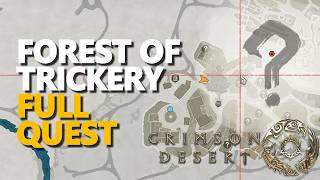 Forest of Trickery FULL QUEST Crimson Desert