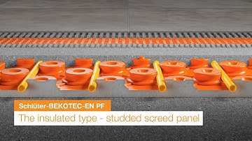 Schlüter-BEKOTEC-EN PF: The Insulated Screed Studded Panel for Perfect Heating Systems | Animation