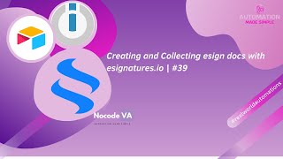 Celebrity Creating and Collecting esign docs with esignatures.io | #39 Net Worth