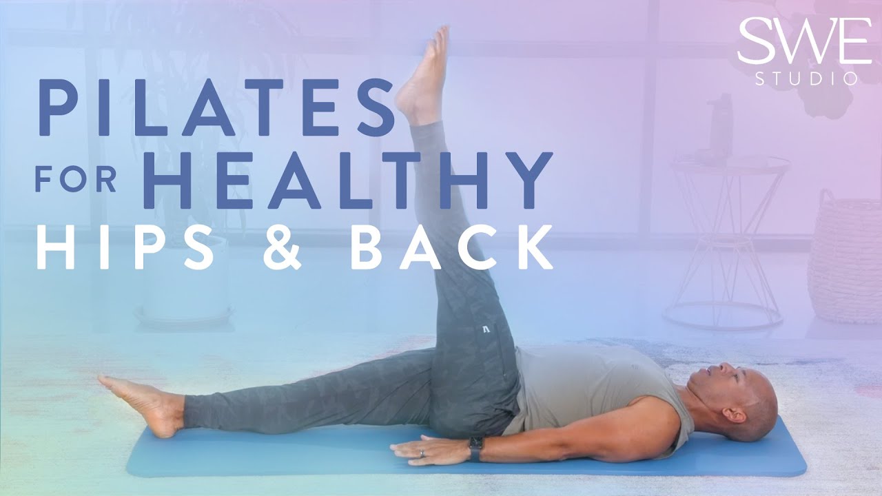 Pilates for Healthy Hips and Back YouTube