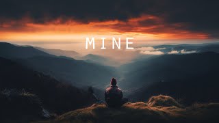 'Mine' - Downtempo | Relaxing chillout mix