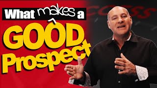What Makes A Good Prospect?