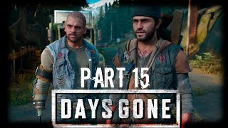 Days Gone (Жизнь После). Прохождение от RAFiq ➤[No comments]➤ Часть 15➤2к