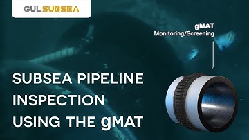Subsea pipeline inspection using the gMAT - GUL Subsea guided wave testing and monitoring