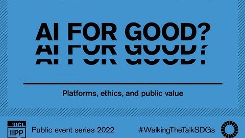 AI For Good? Platforms, Ethics and Public Value