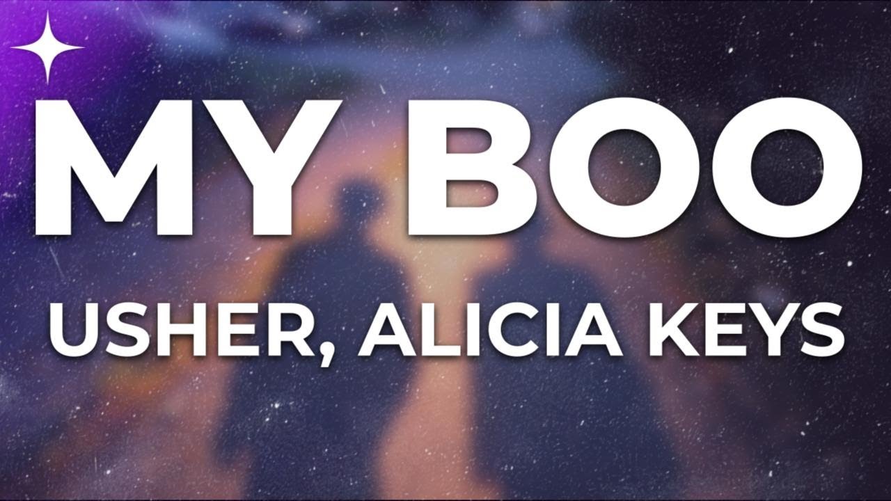 USHER - My Boo ft. Alicia Keys (Lyrics)