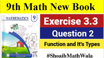 9th Class Math Exercise 3.3 Question 2||Functions and Types of Functions|9th Math ex 3.3 new book 