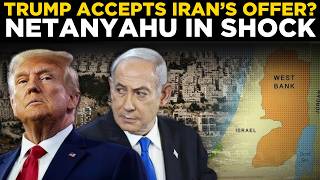 BREAKING NEWS LIVE: Trump Accepts Iran’s Offer US Turns Away From Netanyahu | TRUMP SAYS YES