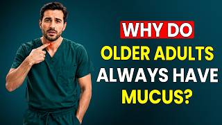 Why Do Seniors Always Have Mucus in Their Throat? The Hidden Cause Revealed