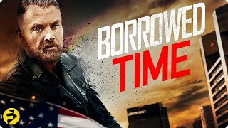 BORROWED TIME