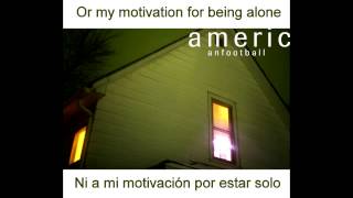 Video thumbnail of "American Football -  I'll See You When We're Both Not So Emotional (Lyrics/Subtitulada)"