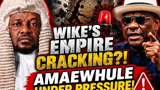 WIKE'S EMPIRE CRACKING?!AMAEWHULE UNDER PRESSURE!