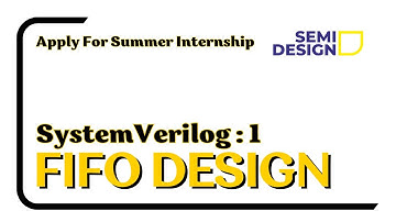 FIFO SystemVerilog Part 1 | VLSI Interview Preparation | VLSI Internship 2024