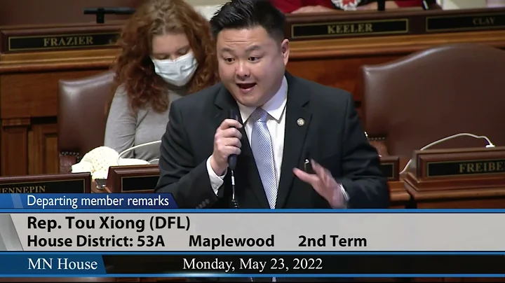 Rep. Tou Xiong departing member remarks 5/23/22