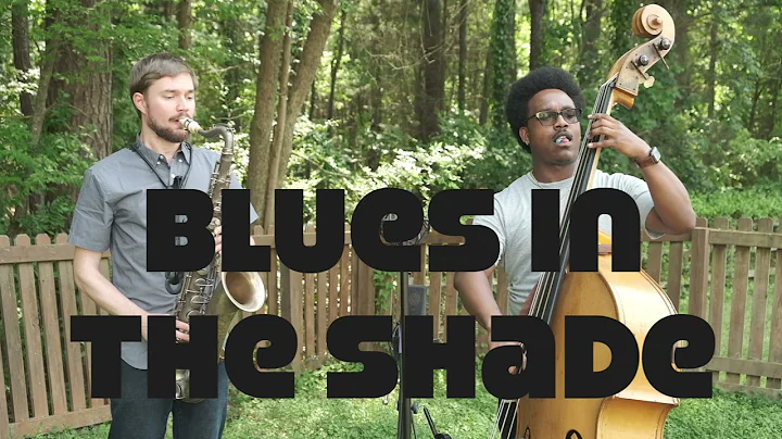 Blues in the Shade - Duet with William Mobetta Led...