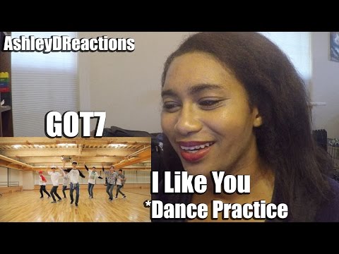 GOT7 "I Like You(난 니가 좋아)" Dance Practice | Reaction