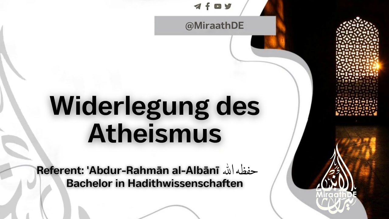 02 | Widerlegung des Atheismus | 'Abdur-Raḥmān al-Albāni حفظه الله
