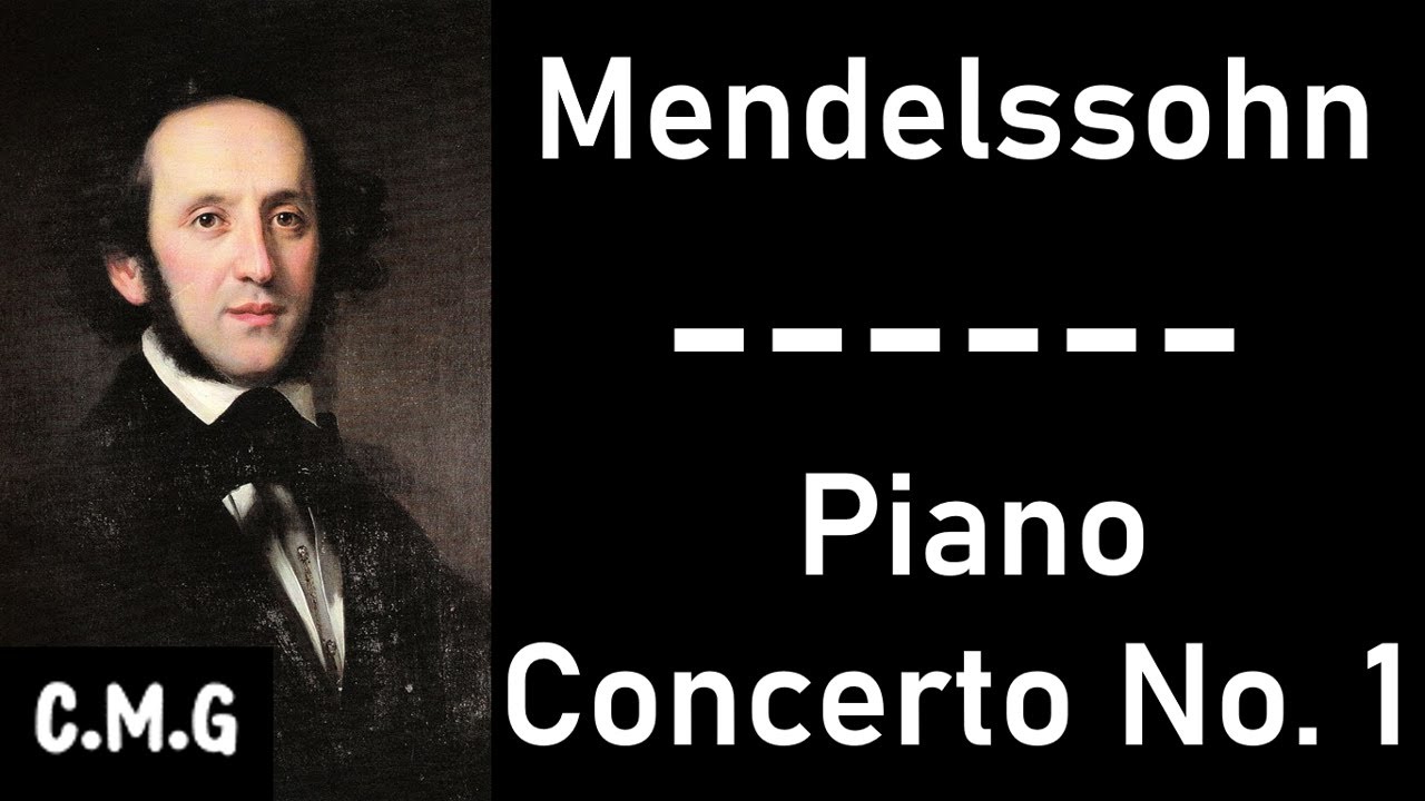 Mendelssohn - Piano Concerto No. 1 - YouTube