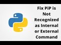 Solved pip is not recognized as an internal or external command in cmd