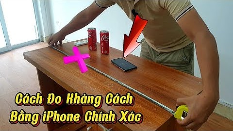 Cách đo khoảng cách bằng iPhone chính xác | How to accurately measure distance with iPhone .