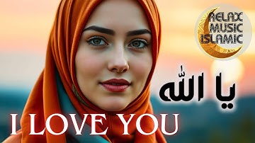 Islamic music, relaxing and peaceful is suitable for sleeping & relaxing the mind. I LOVE YOU.