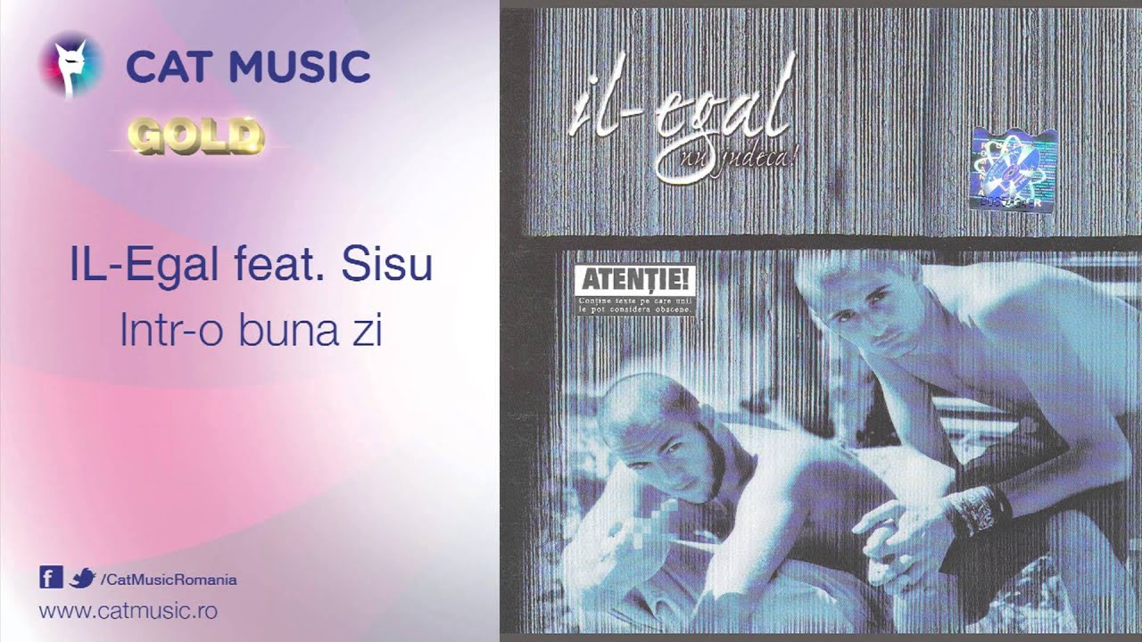 clasicismo musical IL-Egal feat. Sisu - Intr-o buna zi