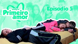 PRIMEIRO AMOR - O PORTAL (Episódio 5) - WEB SÉRIE PRIMEIRO AMOR - O PORTAL (Episódio 5) - WEB SÉRIE