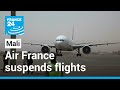 Air France suspends flights to sanctions-hit Mali • FRANCE 24 English