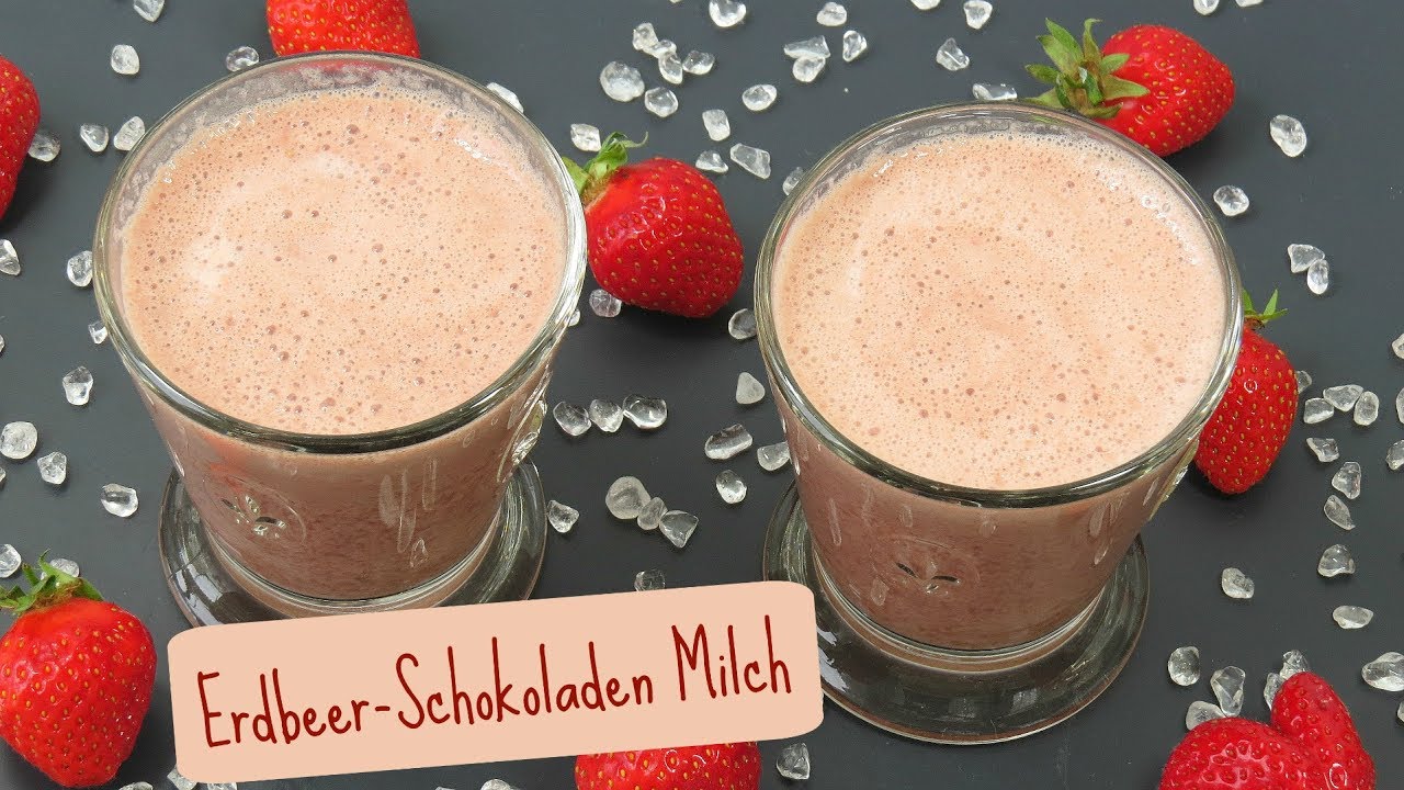Erdbeer Schoko Milch - YouTube