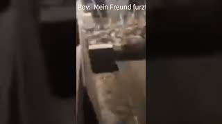 Pov: Mein Freund furzt