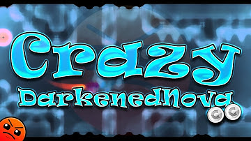 "Crazy" by DarkenedNova [ALL COINS] | Geometry Dash Daily #154 [2.11]